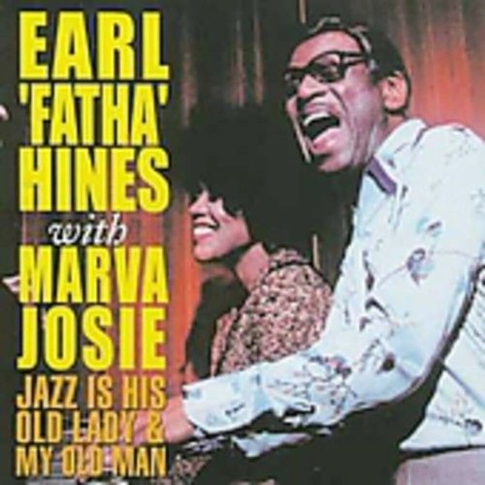 Hinesearl - Jazz Is His Old Lady and My Old Man  CD